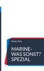 Dieter Flohr: Marine-was sonst?, Buch