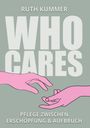 Ruth Kummer: Who Cares?, Buch