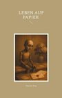 Text: "LEBEN AUF PAPIER" oben, "Dag den Berg" unten. Eine Illustration: Melancholische Holzpuppe sitzt neben Umschlägen.