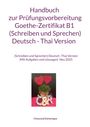 Chanyanij Danwongsa: Handbuch zur Prüfungsvorbereitung Goethe-Zertifikat B1 (Schreiben und Sprechen) Deutsch - Thai Version, Buch