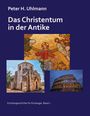 Peter H. Uhlmann: Das Christentum in der Antike, Buch