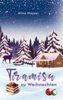 Alina Nayyar: Tiramisu zu Weihnachten, Buch