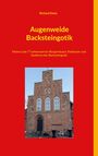 Richard Deiss: Augenweide Backsteingotik, Buch