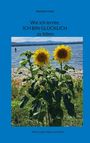 Marietta Frohe: Wie ich lernte, ICH BIN GLÜCKLICH zu leben, Buch