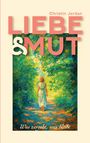 Christin Jordan: Liebe & Mut, Buch