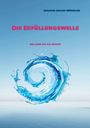 Susanne Ahlers-Wübbeler: Die Erfüllungswelle, Buch