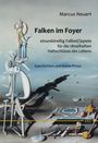 Marcus Neuert: Falken im Foyer, Buch
