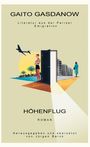 Gaito Gasdanow: Höhenflug, Buch