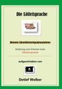 Detlef Welker: Die Löffelsprache, Buch