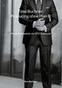 Timo Buchner: Timo Buchner Producing ohne Plan B, Buch