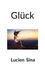 Lucien Sina: Glück, Buch