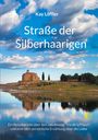 Kay Löffler: Straße der Silberhaarigen, Buch