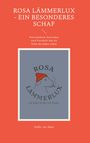 Stella van Aken: Rosa Lämmerlux - Ein besonderes Schaf, Buch