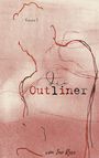 Ino Rece: Die Outliner, Buch