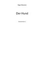 Roger Monnerat: Der Hund, Buch