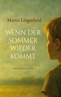 Marco Lingscheid: Wenn der Sommer wieder kommt, Buch