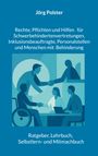 Jörg Polster: Rechte, Pflichten und Hilfen für Schwerbehindertenvertretungen, Inklusionsbeauftragte, Personalstellen und Menschen mit Behinderung, Buch