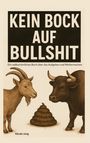 Nicole Jung: Kein Bock auf Bullshit, Buch