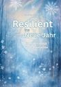 Andrea Mennebäck: Resilient ins Neue Jahr, Buch