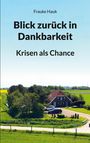 Frauke Hauk: Blick zurück in Dankbarkeit, Buch