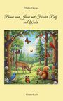 Hubert Laspe: Benni und Jenni mit Förster Ralf im Wald, Buch