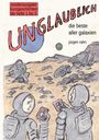 Jürgen Rahn: unglaublich, Buch
