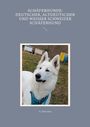 A. Ketschau: Schäferhunde: Deutscher, Altdeutscher und Weißer Schweizer Schäferhund, Buch