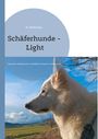 A. Ketschau: Schäferhunde - Light, Buch