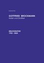 Susanne Hinz: Gottfried Brockmann Maler und Grafiker Bibliographie 1922-2025, Buch