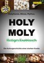 : HOLY MOLY - Heiliger Knoblauch, Buch