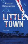 Richard Rabenberger: Little Town, Buch