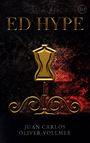 Juan Carlos Oliver-Vollmer: Ed Hype TM, Buch