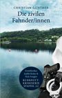 Christian Günther: Die zivilen Fahnder/innen, Buch