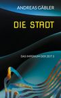 ANDREAS GÄBLER, DIE STADT, DAS IMPERIUM DER ZEIT 3. Abstrakte Wellen und Farben in Schwarz und Blau.