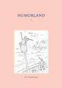 Kai Hindenberger: Humorland, Buch