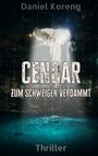 „Cenoar: Zum Schweigen verdammt“. Eine Höhle mit Lichteinfall und Wasserfläche, binärer Code im Hintergrund. Thriller.