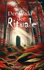 Gerald Gräf: Der Wald der Rituale, Buch