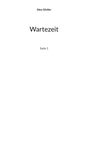 Alex Gfeller: Wartezeit, Buch