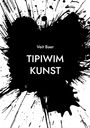 Veit Baer: Tipiwim kunst, Buch