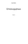 Alex Gfeller: Erholungsphase, Buch