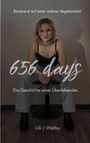 Lilli J Wettke: 656 days, Buch