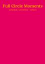 Laura Jäntsch: Full Circle Moments, Buch