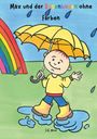I. G. Nova: Max und der Regenbogen ohne Farben, Buch
