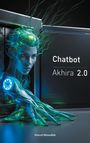 Marcel Wessollek: Chatbot Akhira 2.0, Buch