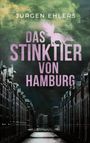 Jürgen Ehlers: Das Stinktier von Hamburg, Buch
