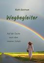 Ruth Gontrum: Wegbegleiter, Buch