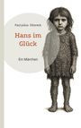 Paul Julius Elitoreck: Hans im Glück, Buch
