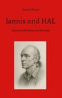 Martin Worch: Jannis und HAL, Buch