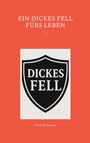 Frank Kralemann: Ein dickes Fell fürs Leben, Buch