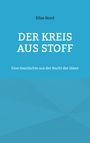 Elias Nord: Der Kreis aus Stoff, Buch